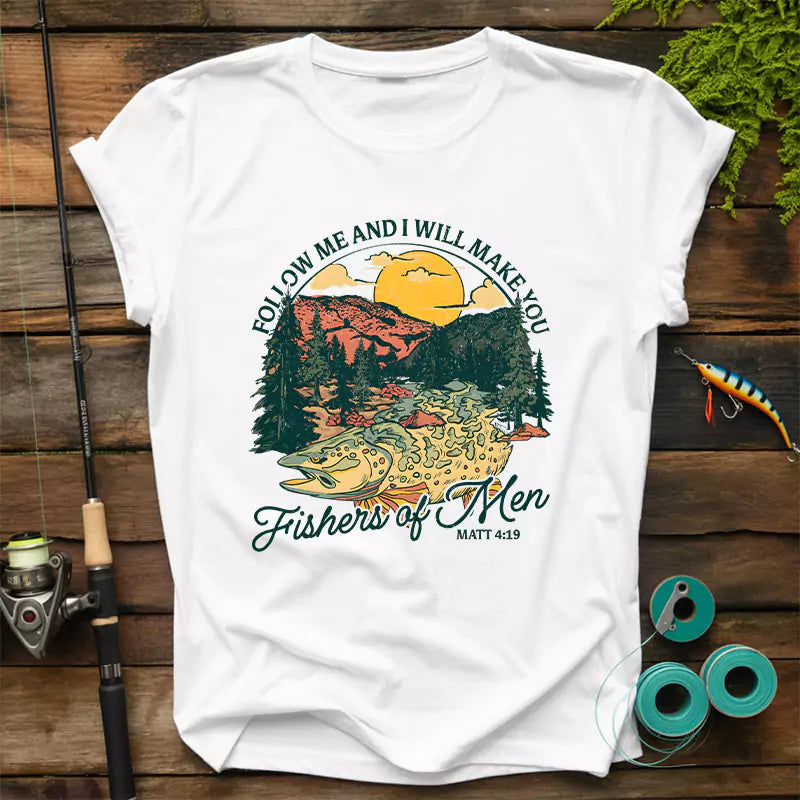 Follow Me And I Will Make You Fishers Of Men T-Shirt