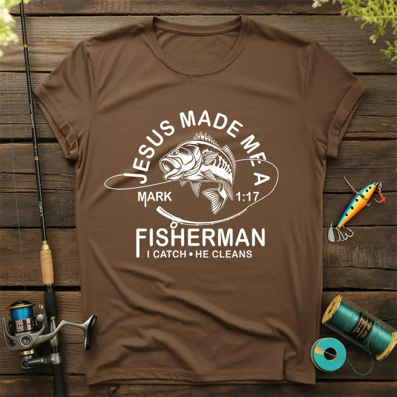 Jesus Made Me A Fisherman T-Shirt