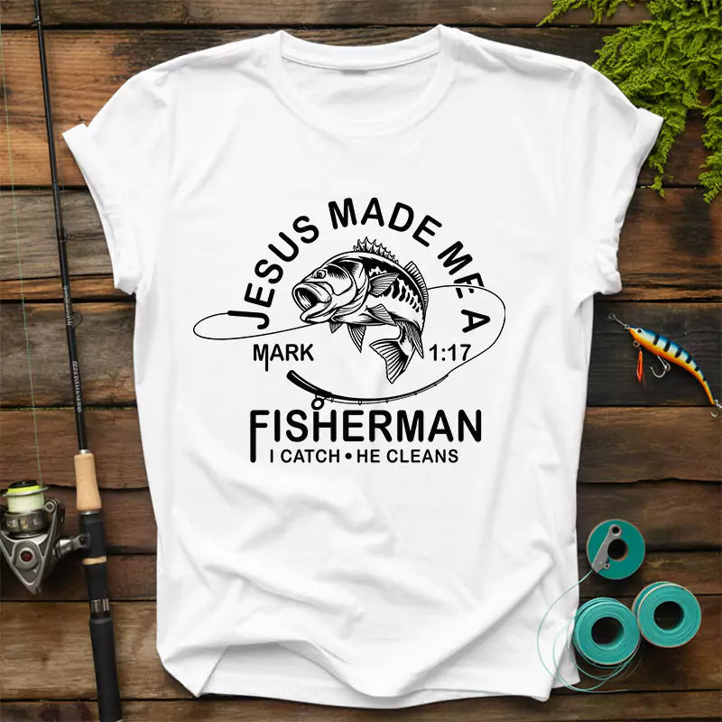 Jesus Made Me A Fisherman T-Shirt