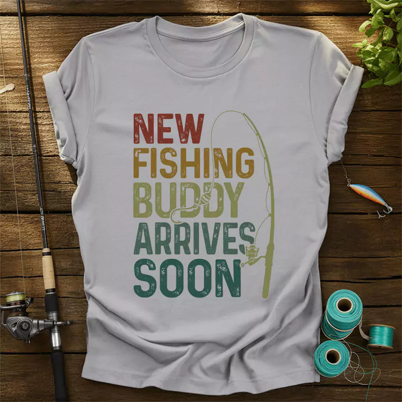 New Fishing Buddy Arrives Soon T-Shirt