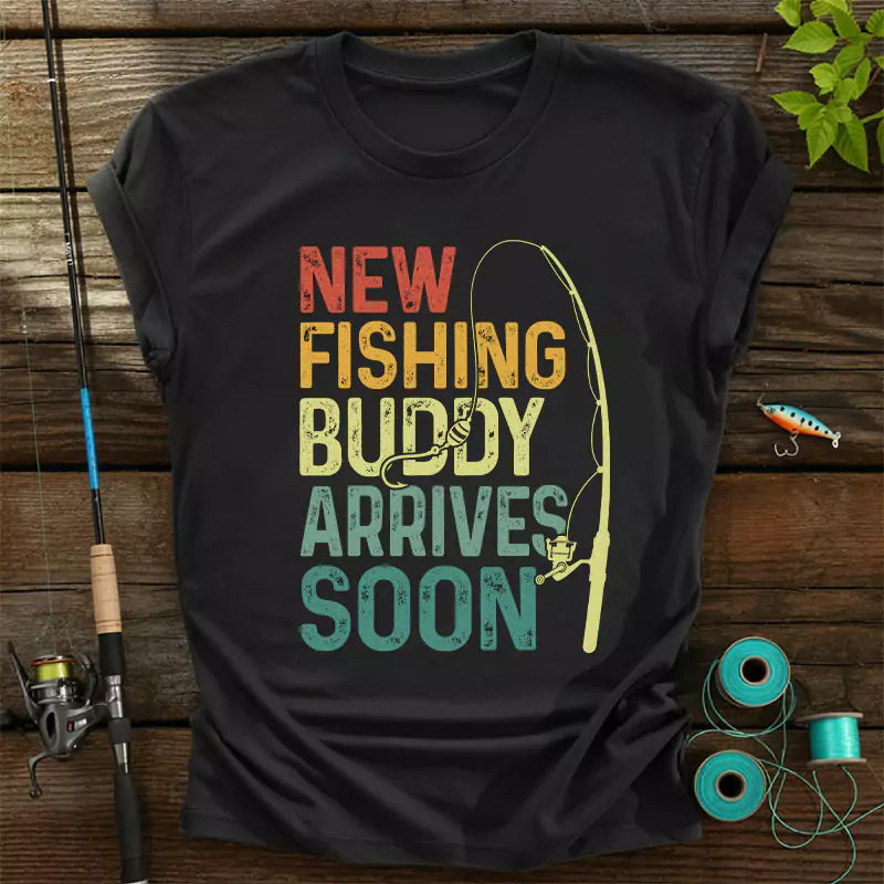 New Fishing Buddy Arrives Soon T-Shirt