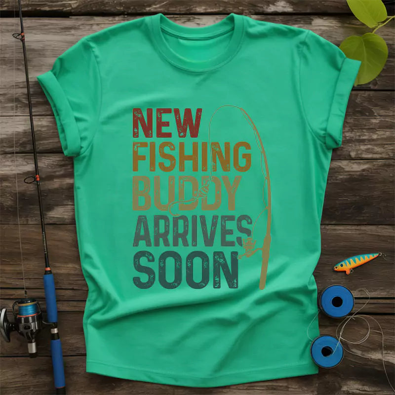 New Fishing Buddy Arrives Soon T-Shirt