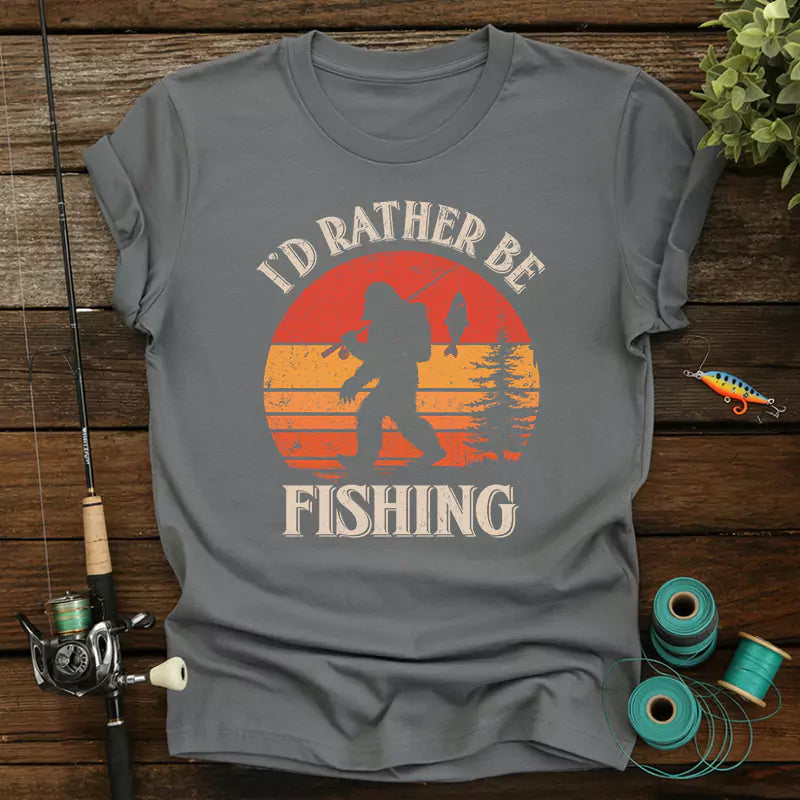 Bigfoot I'd Rather Be Fishing T-Shirt
