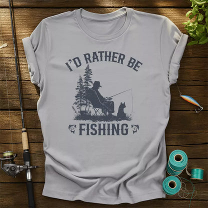 I'd Rather Be Fishing T-Shirt
