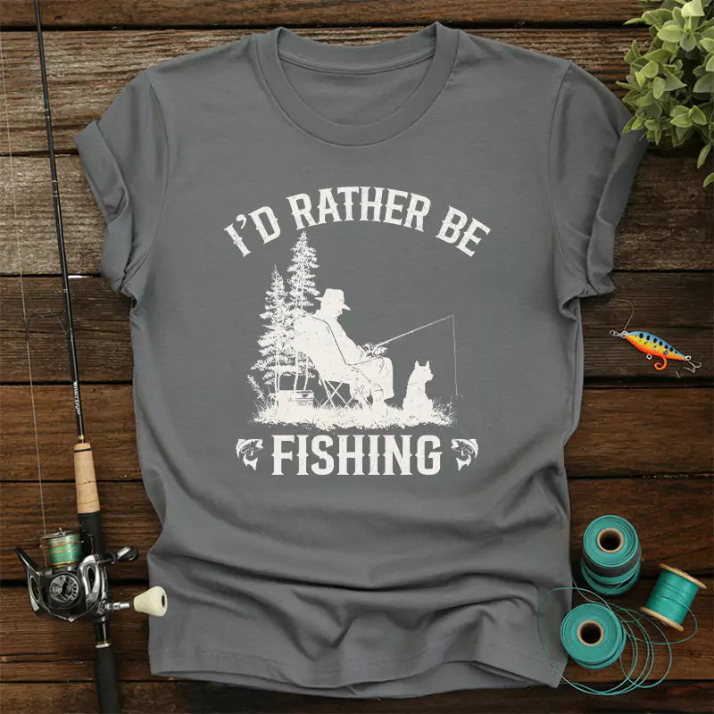 I'd Rather Be Fishing T-Shirt