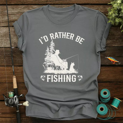 I'd Rather Be Fishing T-Shirt