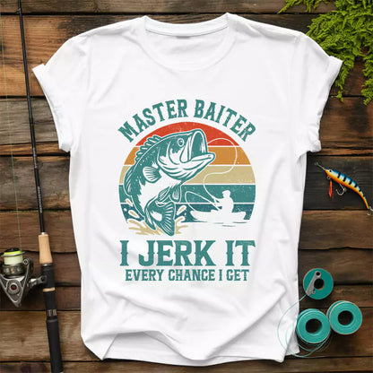 Master Baiter I Jerk It Every Chance I Get T-Shirt