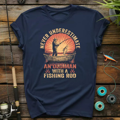 Never Underestimate An Old Man With A Fishing Rod T-Shirt