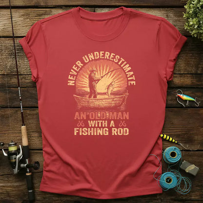 Never Underestimate An Old Man With A Fishing Rod T-Shirt