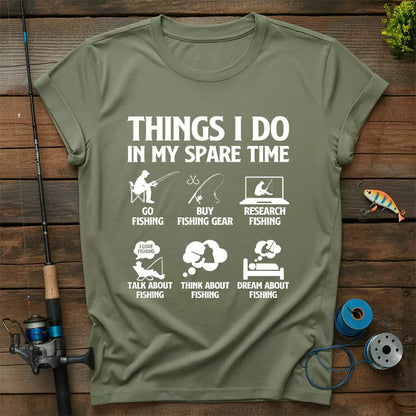 Things I Do In My Spare Time T Shirt