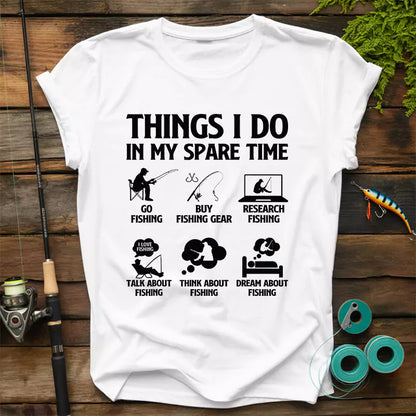 Things I Do In My Spare Time T Shirt