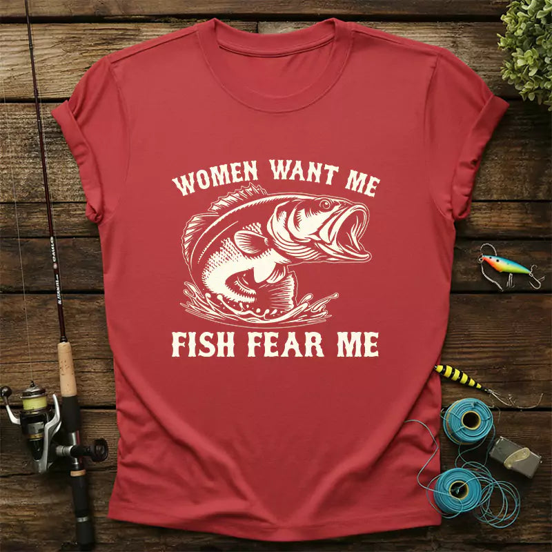 Women Want Me Fish Fear Me T Shirt