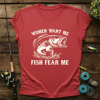Women Want Me Fish Fear Me T Shirt