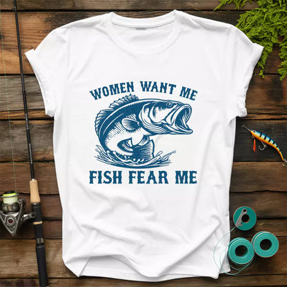 Women Want Me Fish Fear Me T Shirt